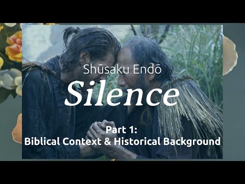 Silence by Shusaku Endo - Book Review & Analysis, Part 1 of 3