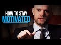 How To Stay Motivated Break Bad Habits