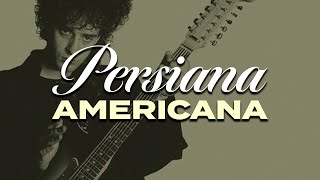 Soda Stereo - Persiana Americana (Letra)