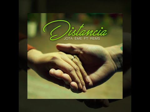 Jota Eme - "Distancia" Feat Rems [ Vídeo Oficial ]