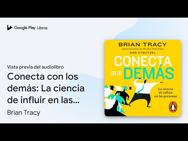 Vídeo relacionado con Conecta con los demás: La ciencia de influir en las personas (Best Seller | No Ficción)