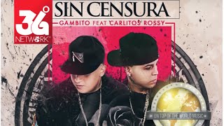 Gambito feat. Carlitos Rossy 