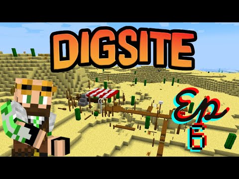 DigSite Minecraft Story Based Modpack ep6
