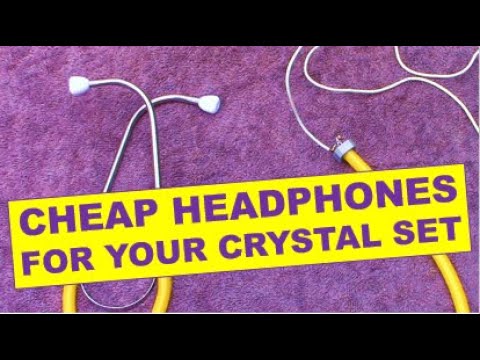 Cheap headphones for your crystal set
