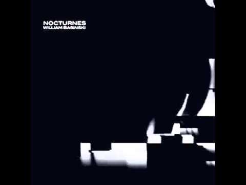 William Basinski ‎-- Nocturnes