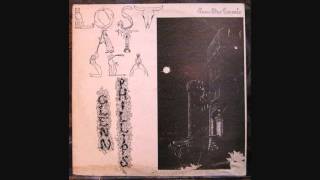 Glen Phillips - Dogs (Lost At Sea 1975)