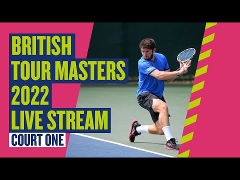 🔴 LIVE British Tour Masters 2022 | Court 1 | Day 3