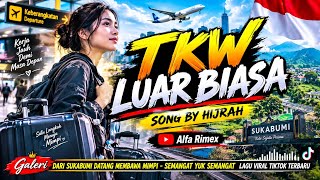 Download lagu LAGU TKW LUAR BIASA – SONG BY HIJRAH | VIRAL TIKTOK TERBARU 2026  mp3