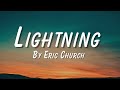 Lightning By Eric Church~Lyric video