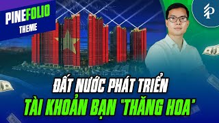 Danh mục Đầu tư Up Vietnam được Pinetree xây dựng như thế nào? | PineFolio