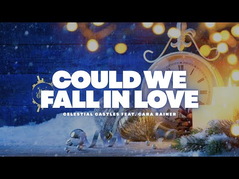 Could We Fall in Love - Celestial Castles feat. Cara Rainer - Background Music - Epidemic Sound