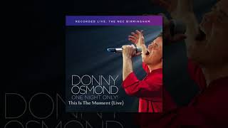 Donny Osmond - This Is The Moment (Live) (Official Audio ©2017) [Pop Rock]