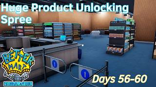 Huge Product Unlocking Spree - 12 - Days 56-60 - Better Mart