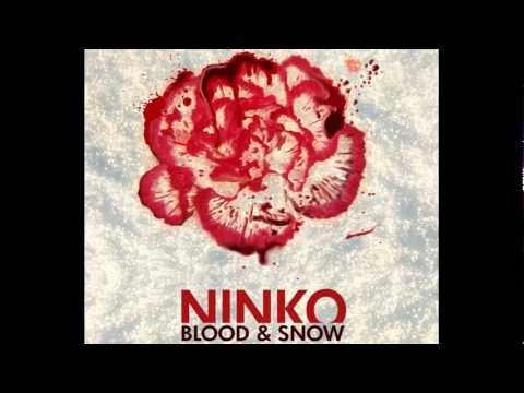 Ninko - Blood and Snow