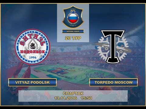 AFL. Russia. National League. 20 Tour. Vityaz Podolsk - Torpedo Moscow