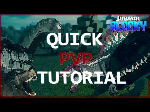 QUICK PVP TUTORIAL FOR JURASSIC BLOCKY