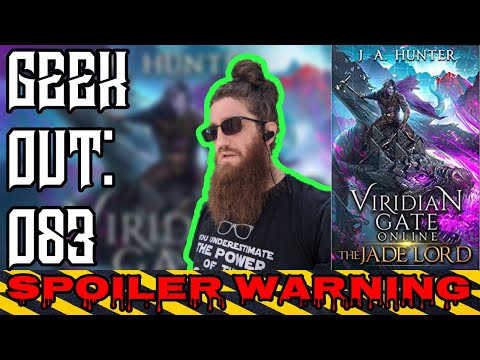 🔴Geek Out: 083 Viridian Gate Online: The Jade Lord The Viridian Gate Archives by James A. Hunter