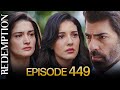 Esaret 449 Bölüm  Redemption Episode 449