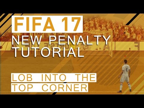 FIFA 17 PENALTY TUTORIAL | AWESOME PENALTIES WITH LOB/CHIP INTO THE TOP CORNER | [FIFA 17 GUIDE]
