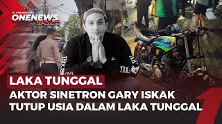 Download lagu Gary Iskak Meninggal Dunia Dalam Kecelakaan Sepeda Motor di Jakarta Selatan | OneNews Update mp3 Download lagu Gary Iskak Meninggal Dunia Dalam Kecelakaan Sepeda Motor di Jakarta Selatan | OneNews Update mp3