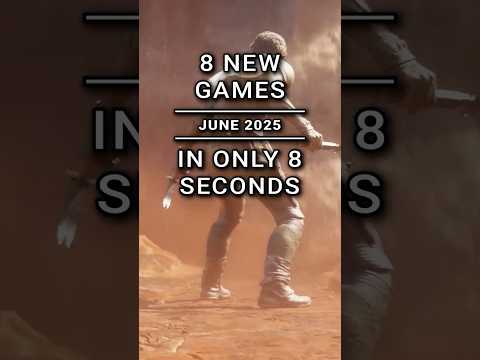 8 New Games In 8 Only Seconds | June 2025 🎮