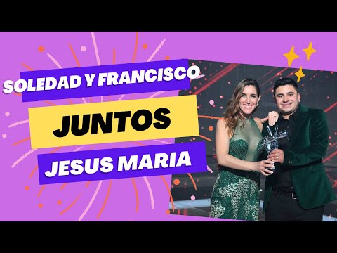 Soledad y Francisco Benítez  Aunque Me Digas Que No  Jesús María 2022