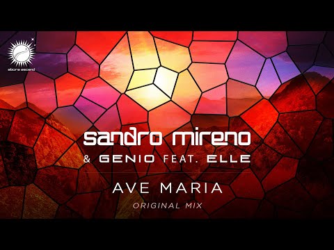 Sandro Mireno & Genio feat. Elle - Ave Maria
