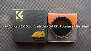 2023 NEW K&F Concept 2-6 (ND4-64) Stops Variable ND & CPL Polarizers Filter 2-in