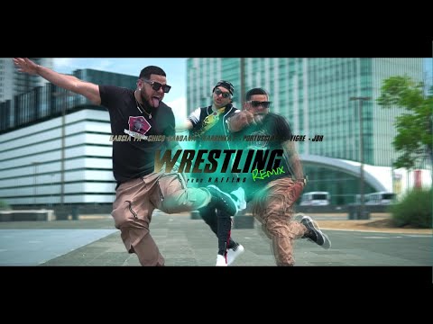 WRESTLING RMX FT CHICO BANDANA,DARRINKAY,PORTUSCLAN EL TIGRE&JDR. CONTROLO FT DARRINKAY PROD.RAFFINO