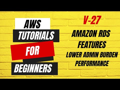 Amazon RDS Lower Admin Burden Performance