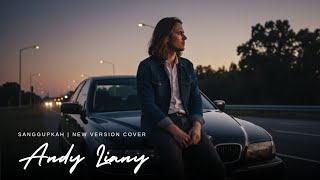 Download lagu Andy Liany – Sanggupkah | New Version Cover | Powerful Rock Ballad Performance mp3