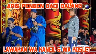 Download lagu ARIS PENGEN NDALANG || LAWAKAN WA KANCIL LAN WA KOSLET TERBARU mp3 Download lagu ARIS PENGEN NDALANG || LAWAKAN WA KANCIL LAN WA KOSLET TERBARU mp3
