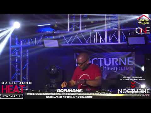 HEAT - MICKEY CALVIN - DJ LIL JOHN - MELVIN GENTRY on NOCTURNE CHICAGO LIVE
