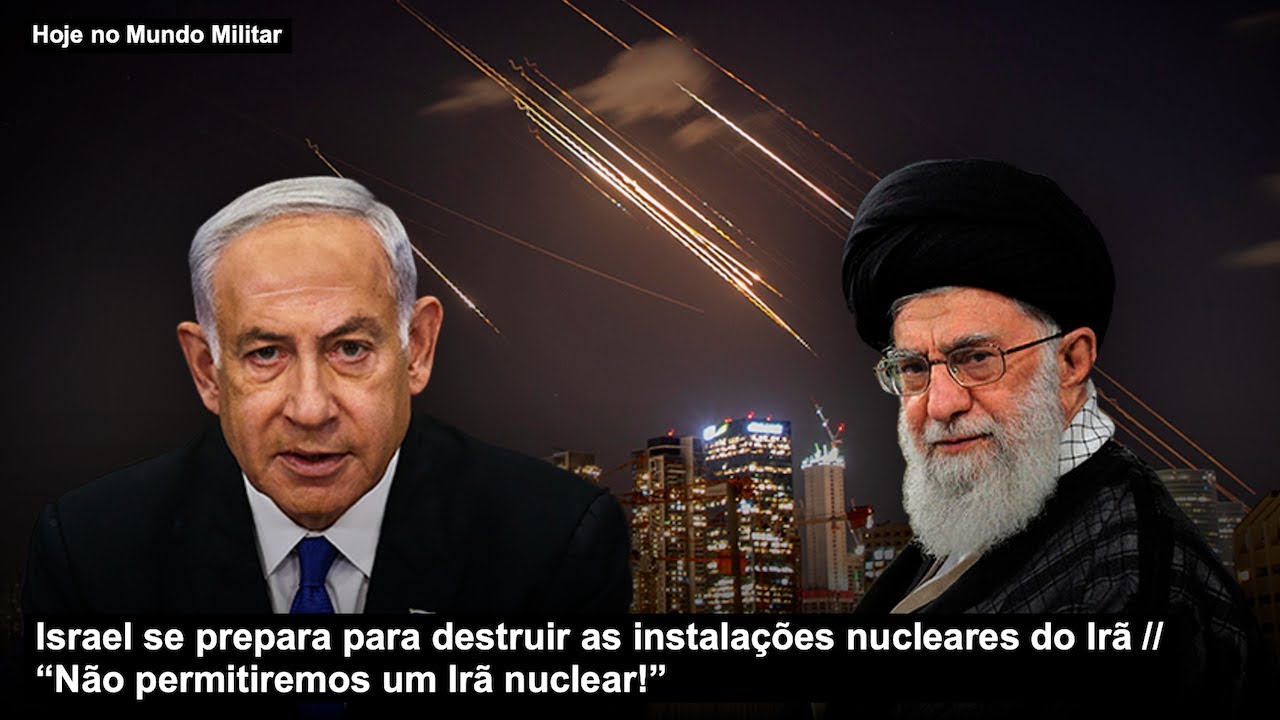 Israel se prepara para destruir as instalações nucleares do Irã “Não permitiremos um Irã nuclear!”