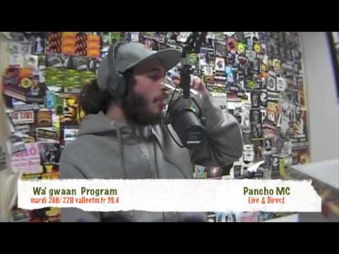 Pancho MC @ Wa'gwaan Program - Sound & Vibes - Vallée Fm 98.4