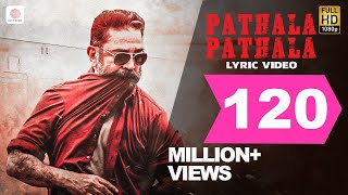 VIKRAM – Pathala Pathala Lyric  Kamal Haasan  Vi