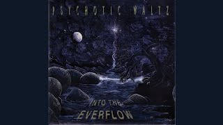 Psychotic Waltz– Into The Everflow 
