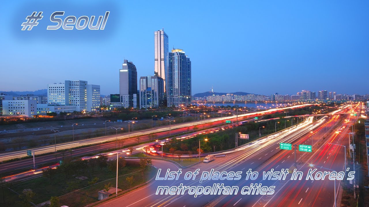 Places to visit — Seoul — Korea Higher Education Times