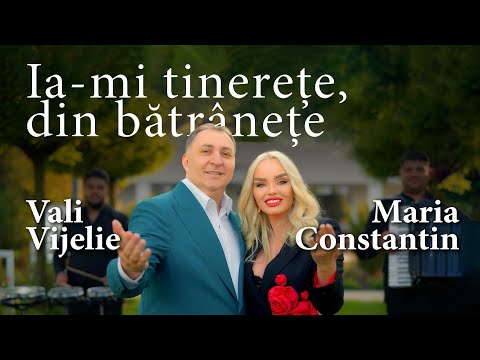 @MariaConstantinOfficial ❌ @ValiVijelieOfficial - Ia-mi tinerețe, din bătrânețe