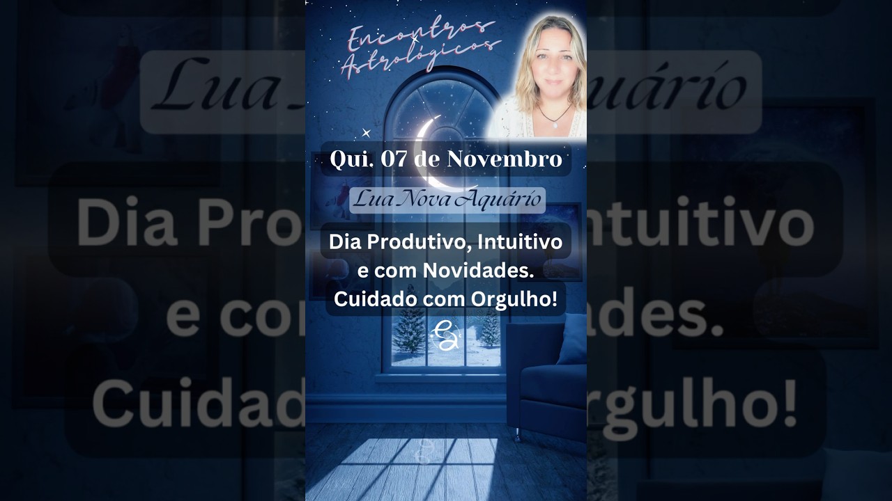 Thu. 07 Nov. New Moon Aquarius - Productive Day #astrologicalmeetings #deboramechica #tipoftheday