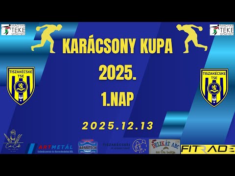 Karácsony Kupa 2025., 1. nap