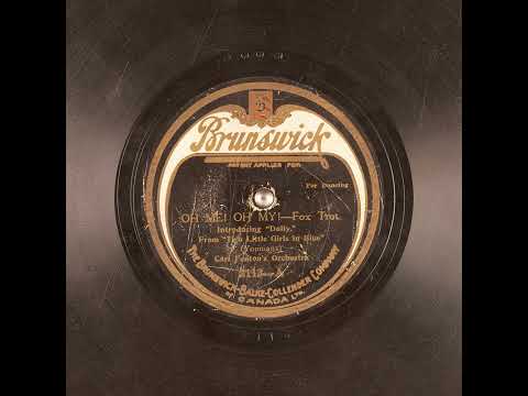 Oh Me! Oh My! - Carl Fenton's Orchestra