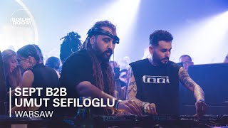 Sept B2B Umut Sefiloglu DJ set