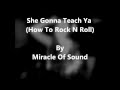 She Gonna Teach Ya (How To Rock N Roll) by ...