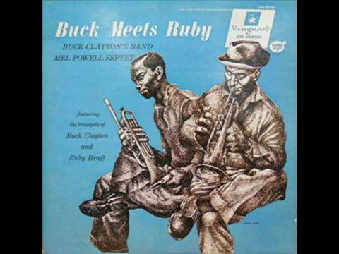 Buck Clayton - Buck Meets Ruby / Mel Powell Septet (Full Album)