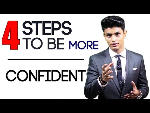 HOW To Build SELF CONFIDENCE | 4 STEPS To Be MORE CONFIDENT | Mayank Bhattacharya Video