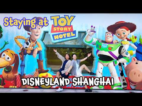 Exploring Shanghai Disney & Staying at the Toy Story Hotel | Complete Guide