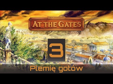 Zagrajmy w Jon Shafer's At The Gates (PL), cz.3