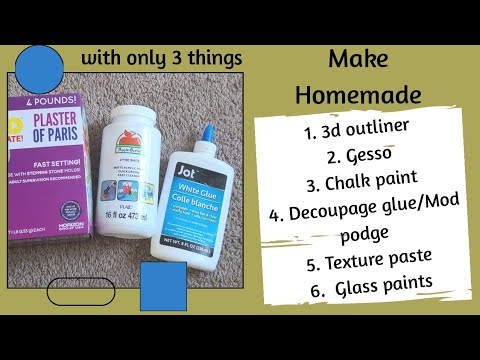 Homemade Craft supplies/DIY/ Mod podge/ Texture paste/ Chalk paint/ Gesso/ 3d outliner/Glass paints