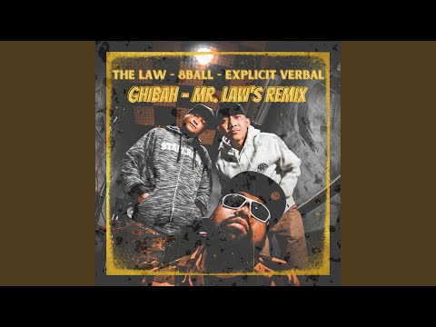 Ghibah (feat. 8 Ball & Explicit Verbal) (Mr. Law's Remix)